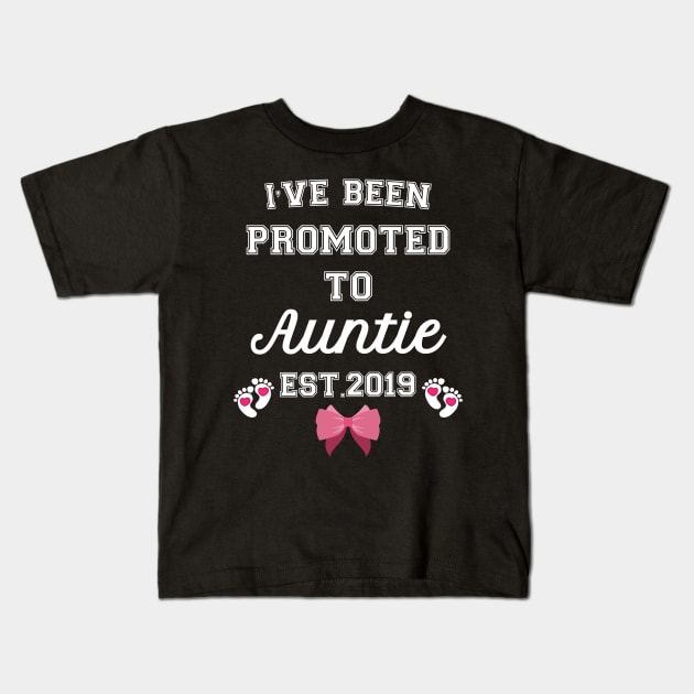 I have been promoted to Auntie Kids T-Shirt by Work Memes